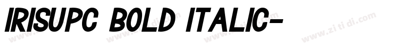 IrisUPC Bold Italic字体转换 IrisUPC Bold Italic字体转换